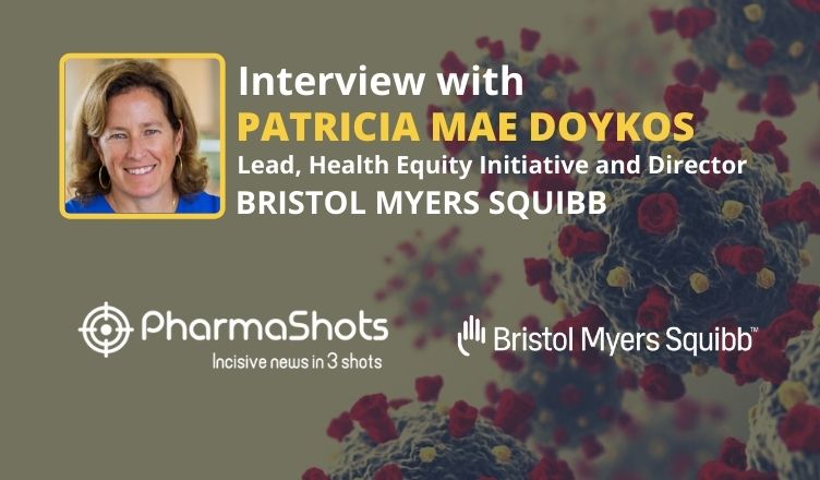 PharmaShots Interview: BMS Foundation's Patricia Mae Doykos Shares Insights on COVID Advocacy Exchange