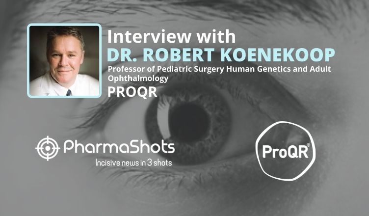 PharmaShots Interview: Dr. Robert Koenekoop Shares Insights on Stellar Study Evaluating ProQR's QR-421a