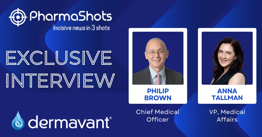 Philip Brown & Anna Tallman of Dermavant Shares Insights on the Approval of its Topical Treatment for Plaque Psoriasis