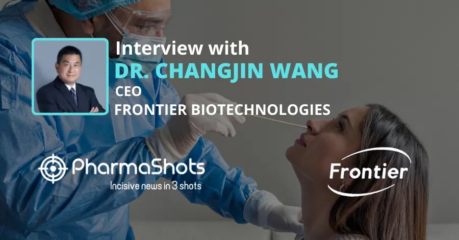 Dr. Changjin Wang, CEO at Frontier Biotechnologies, Shares Insights on P-I Results of its Coronavirus Mpro Inhibitor