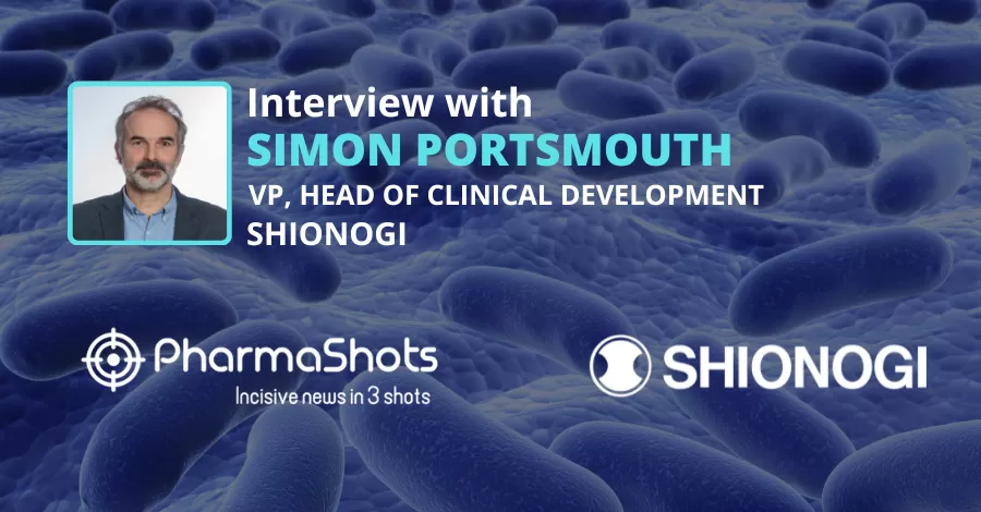 Simon Portsmouth, VP, Head of Clinical Development, Shionogi Shares Insights from the  New Data on an Antibiotic to Treat Bacterial Infections