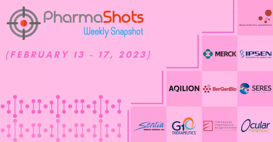 PharmaShots Weekly Snapshots (February 13 - 17, 2023)