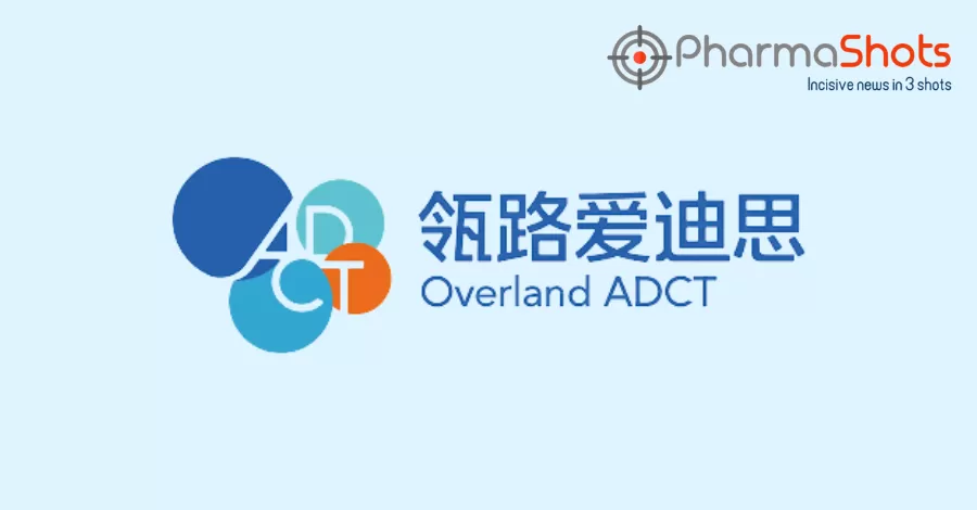 Overland ADCT BioPharma Reports the NMPA Acceptance of BLA and Granted Priority Review for Zynlonta for Diffuse Large B-cell Lymphoma