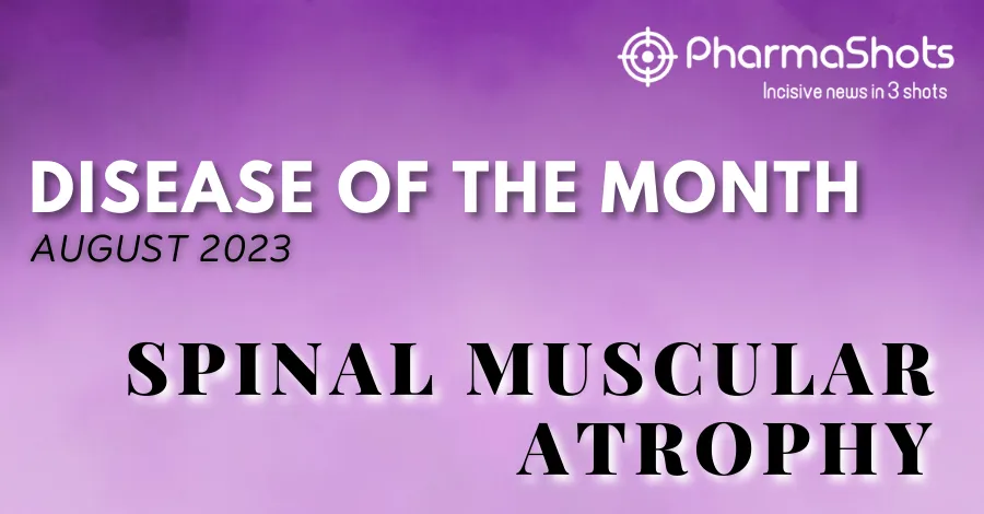 Disease of the Month - Spinal Muscular Atrophy