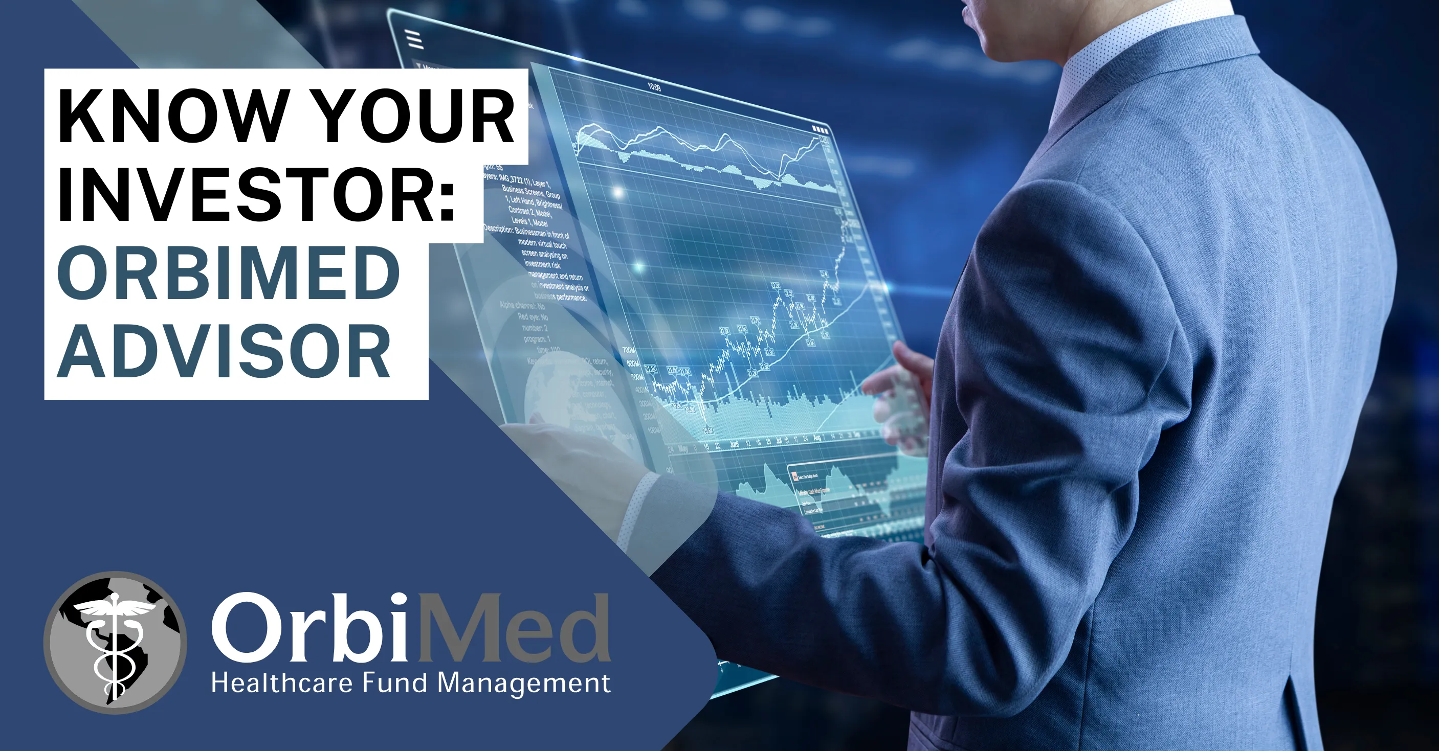 Know Your Investor: OrbiMed Advisors
