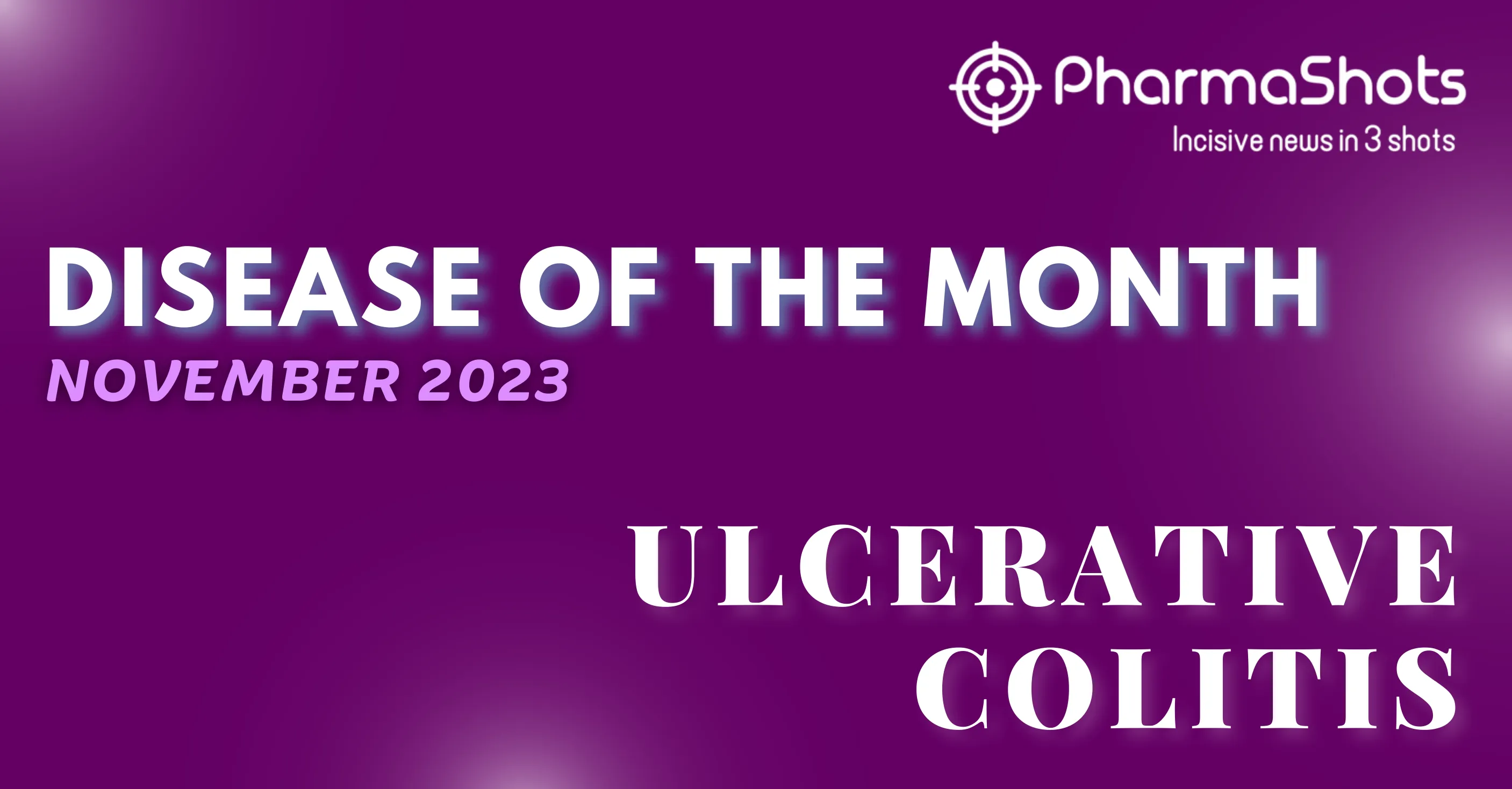 Disease of the Month - Ulcerative Colitis