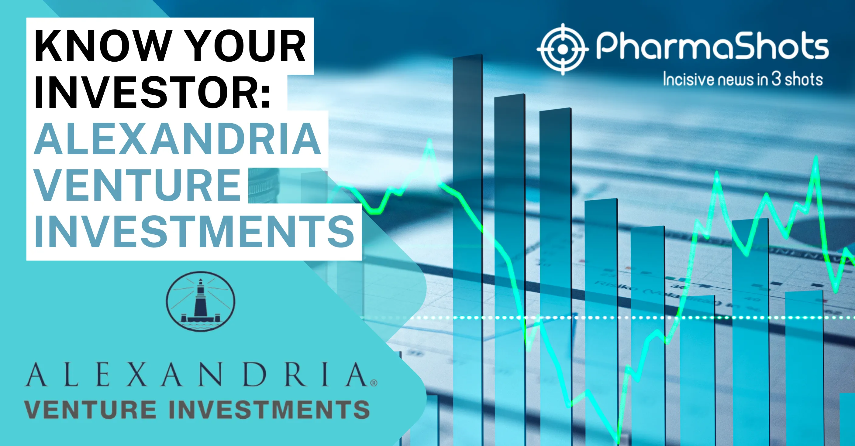 Know Your Investor: Alexandria Venture Investments