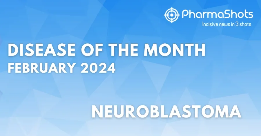 Disease of the Month - Neuroblastoma