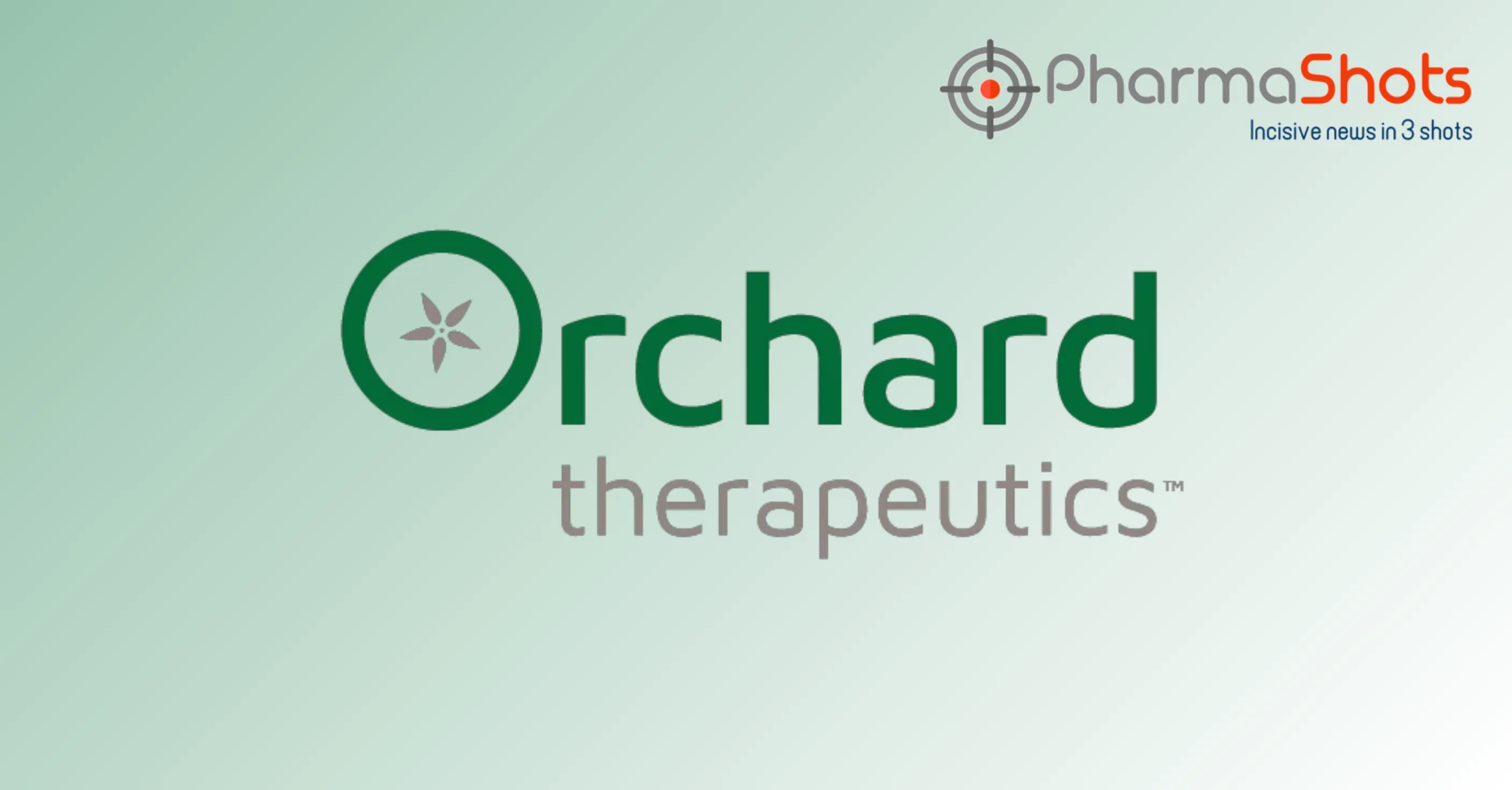 Orchard Therapeutics’ Reports the US FDA’s Approval of Lenmeldy for the Treatment of Metachromatic Leukodystrophy (MLD)