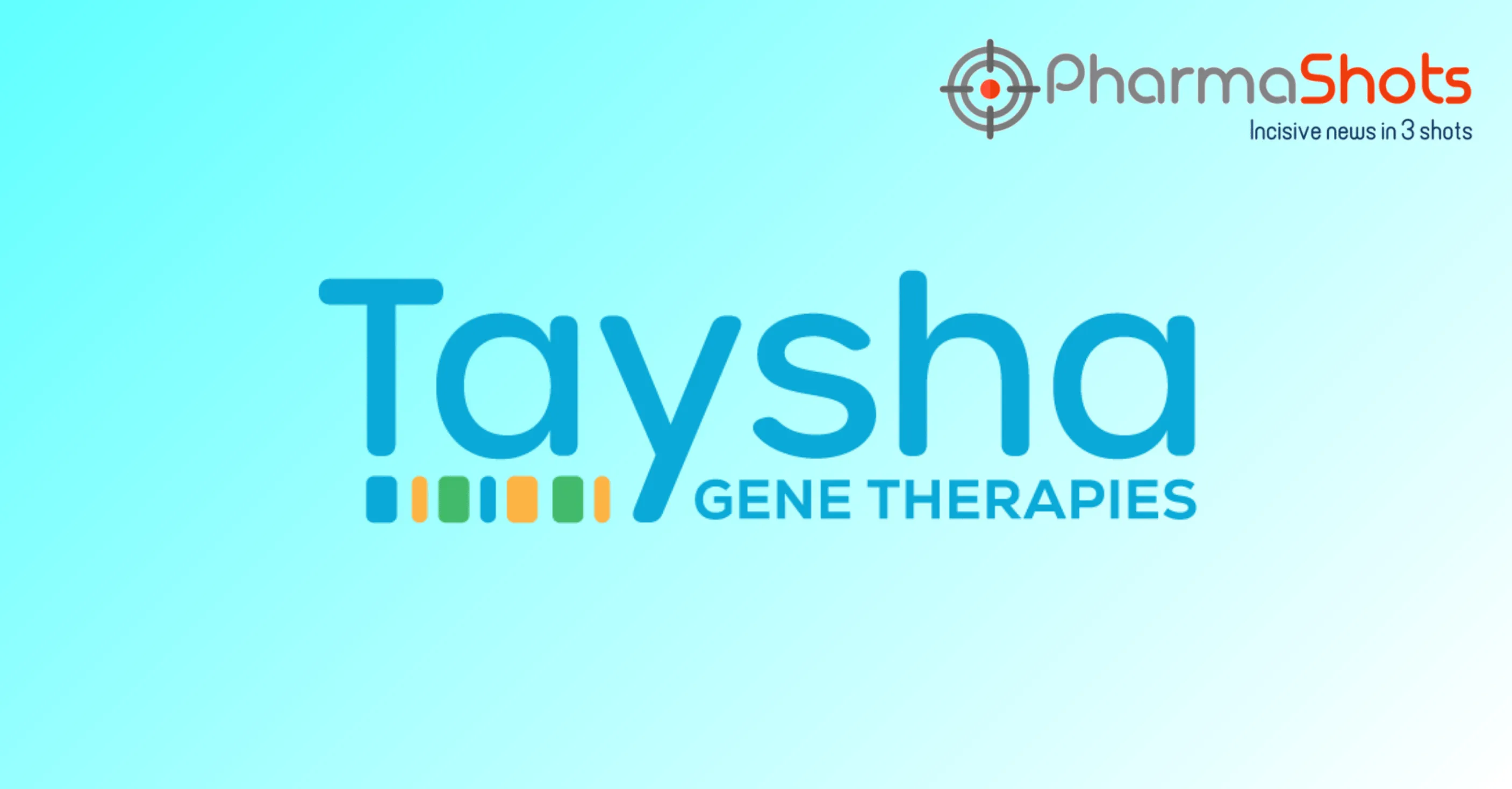 Taysha Gene Therapies’ TSHA-102 Receives the US FDA’s Regenerative Medicine Advanced Therapy Designation for Rett Syndrome