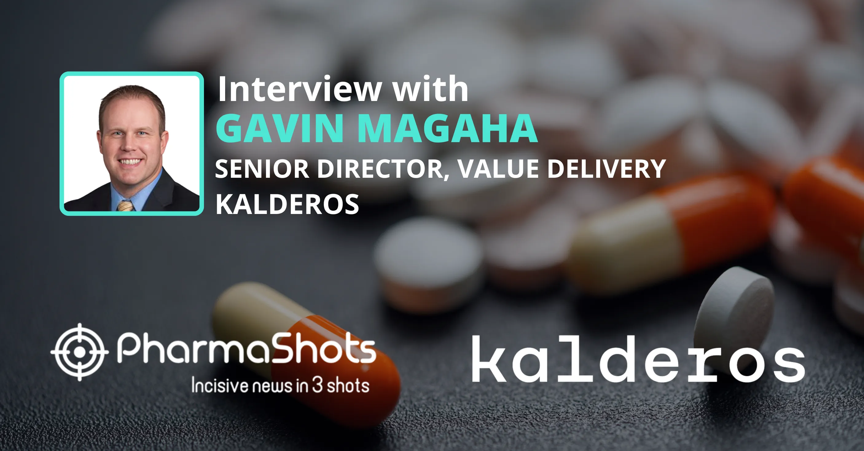 Drug Discount Solutions: Gavin Magaha from Kalderos, in a Stimulating Conversation with PharmaShots