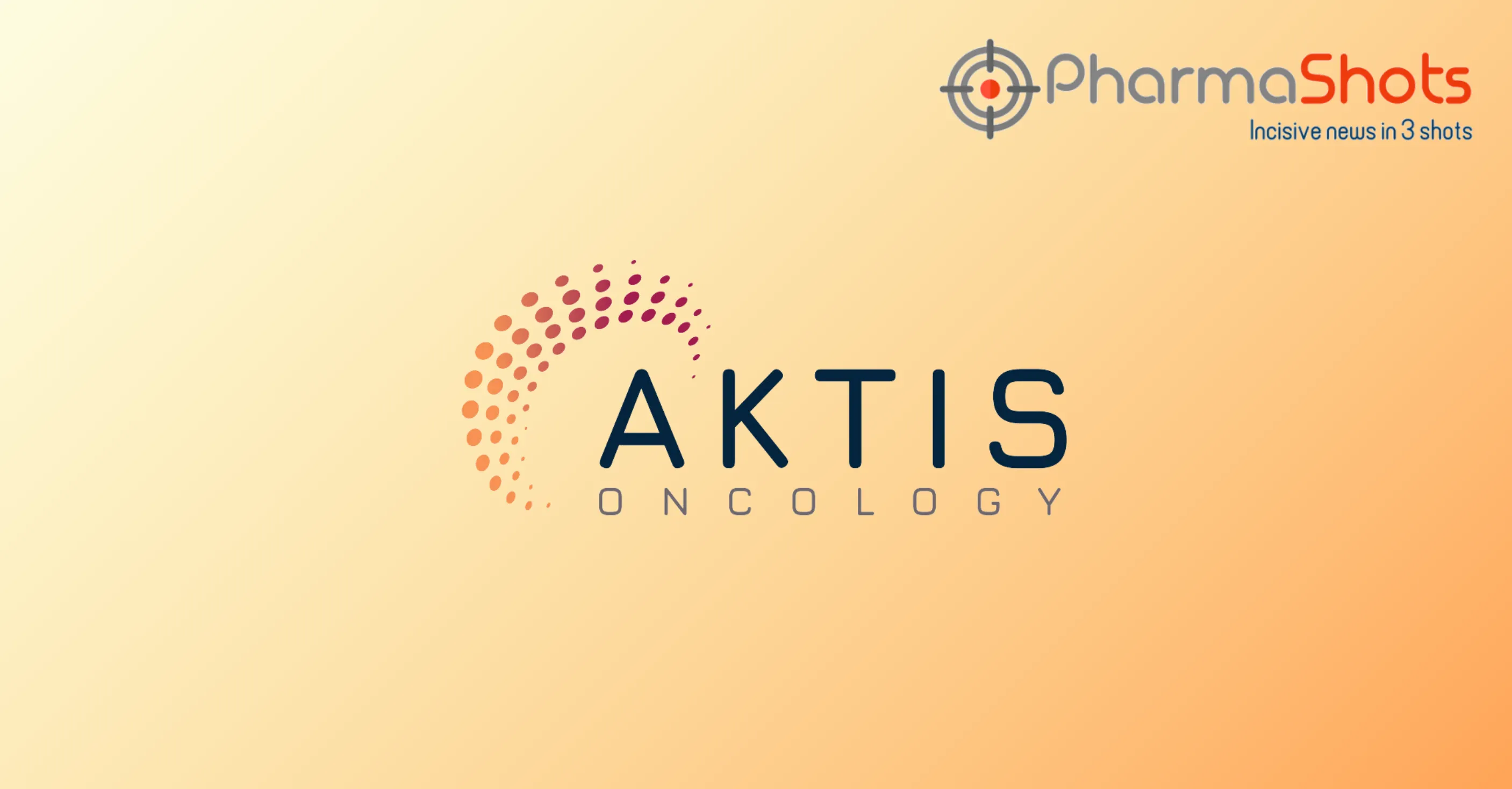 Aktis Oncology and Eli Lilly Collaborate to Discover and Develop Novel Anticancer Radiopharmaceuticals